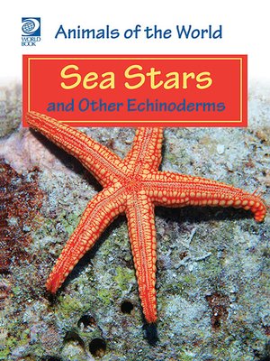 cover image of Sea Stars and Other Echinoderms
